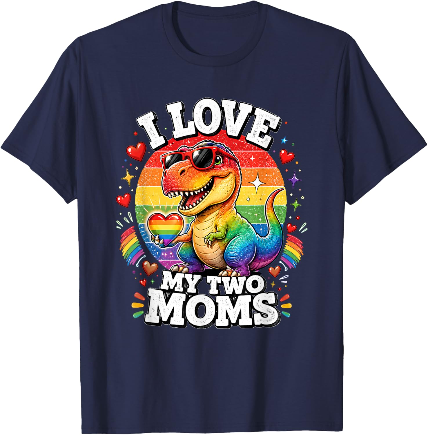 Gay Pride I Love My Two Moms Dino LGBTQ Ally Rainbow T-Shirt - T-Shirt | Navy