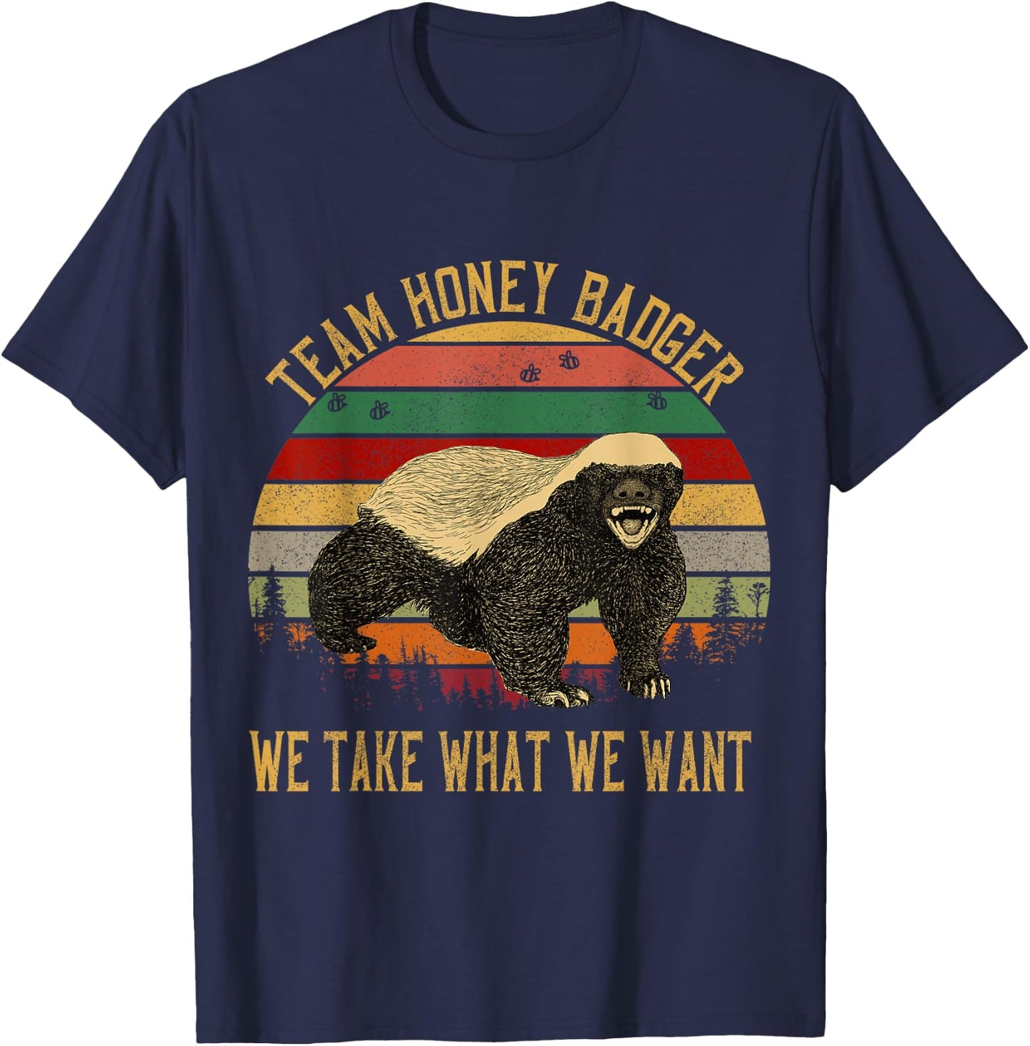 Vintage Honey Badger Team We Take What We Want T-Shirt - T-Shirt | Navy