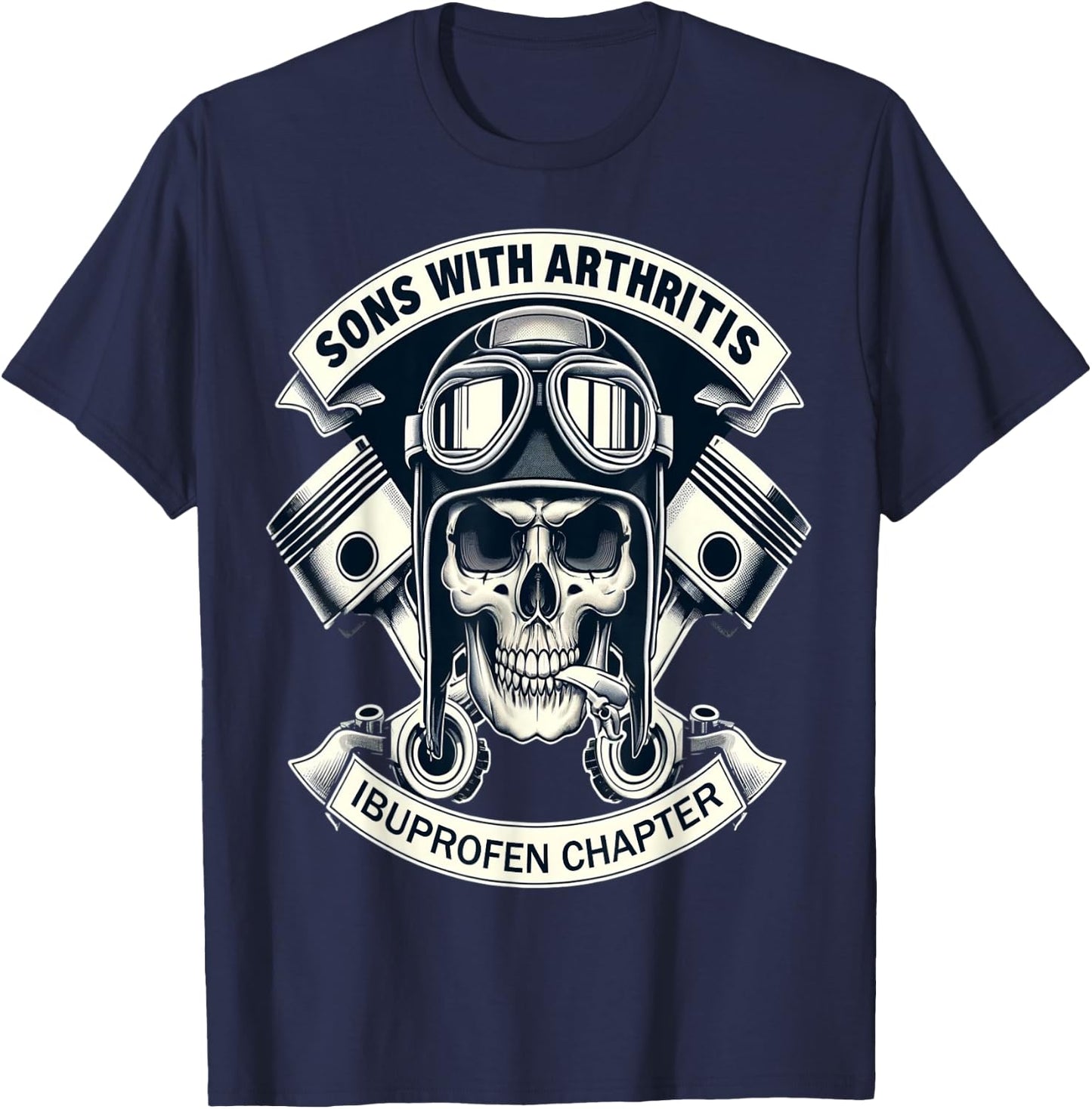 Sons With Arthritis - Ibuprofen Chapter Cool Biker Skull , Black, S T-Shirt - T-Shirt | Navy