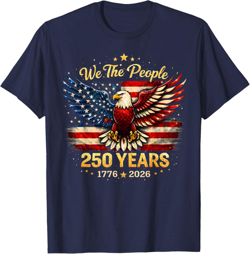 250 Years American 1776 2026 250th USA Patriotic 4th of July