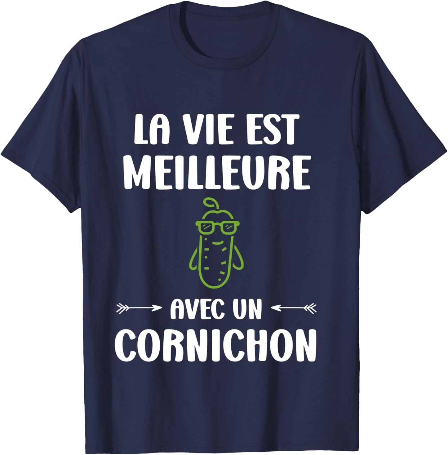 Humor Pickles Life is Better with a Pickle T-Shirt - T-Shirt | Navy