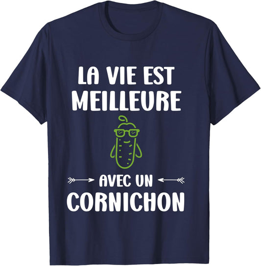 Humor Pickles Life is Better with a Pickle T-Shirt - T-Shirt | Navy