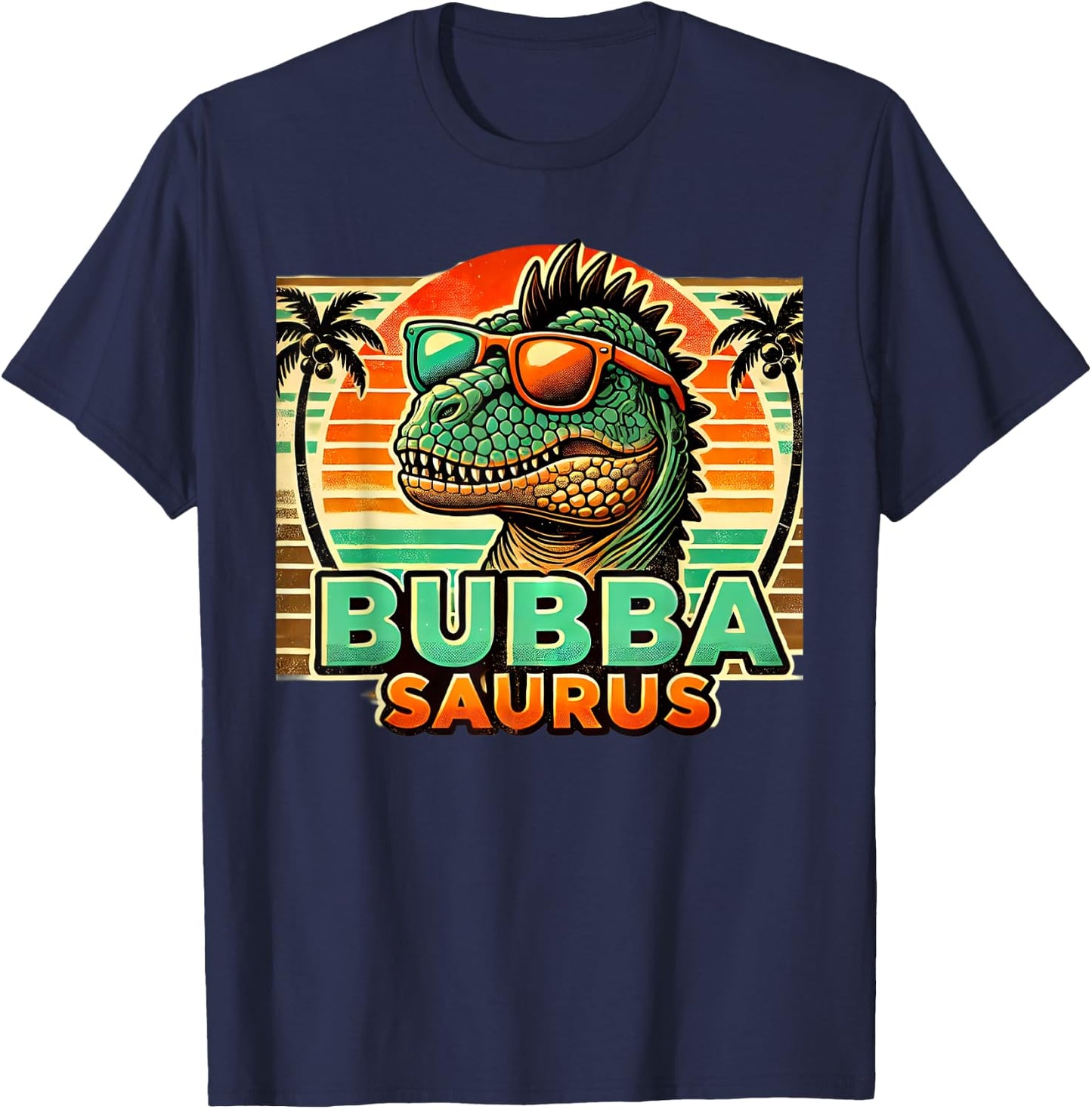 bubba saurus dinosaur dad father's day Bubbasaurus T-Shirt - T-Shirt | Navy