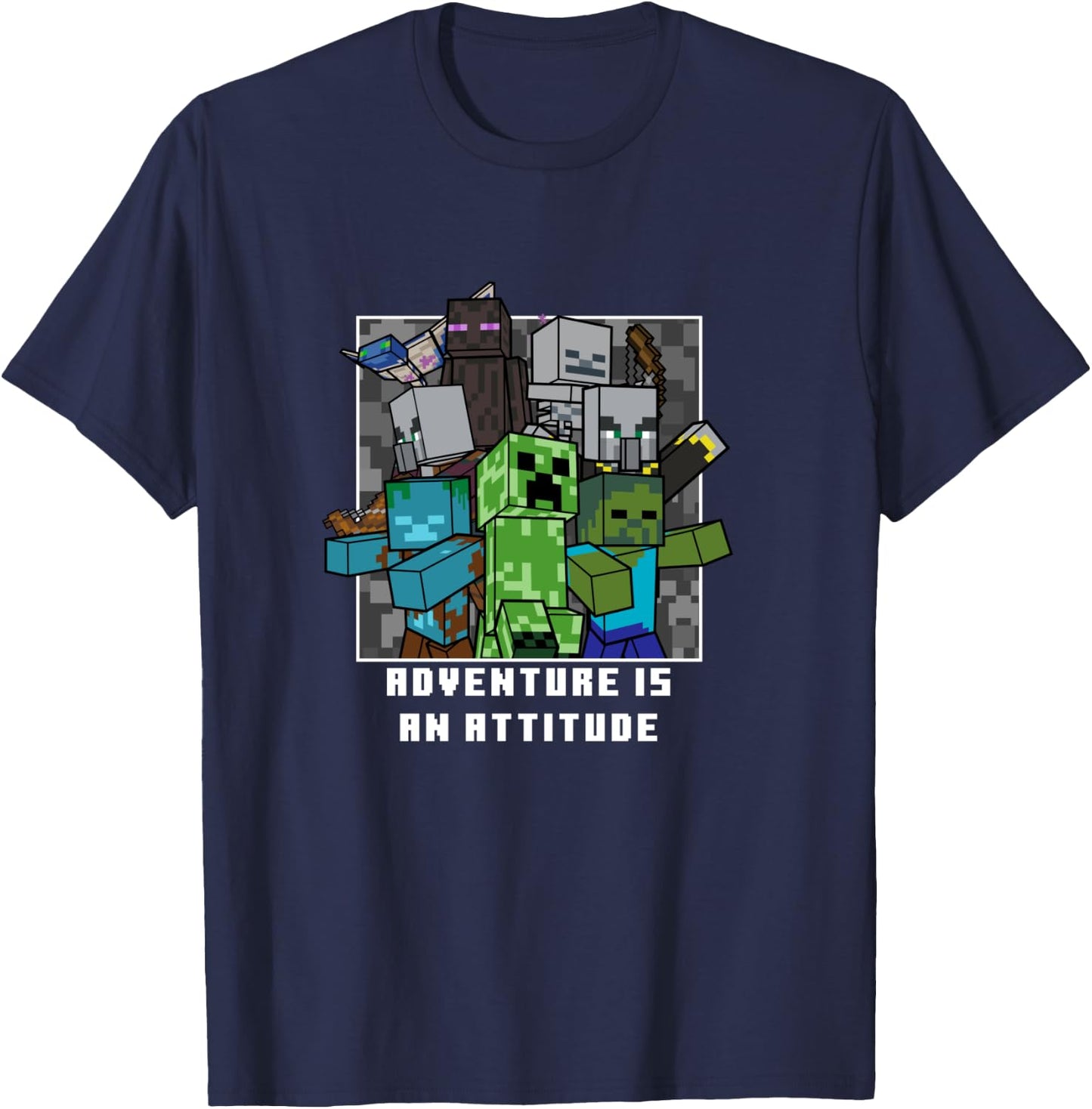 Minecraft Adventure Is an Attitude Aggressive Mobs Poster Shirt T-Shirt - T-Shirt | Navy
