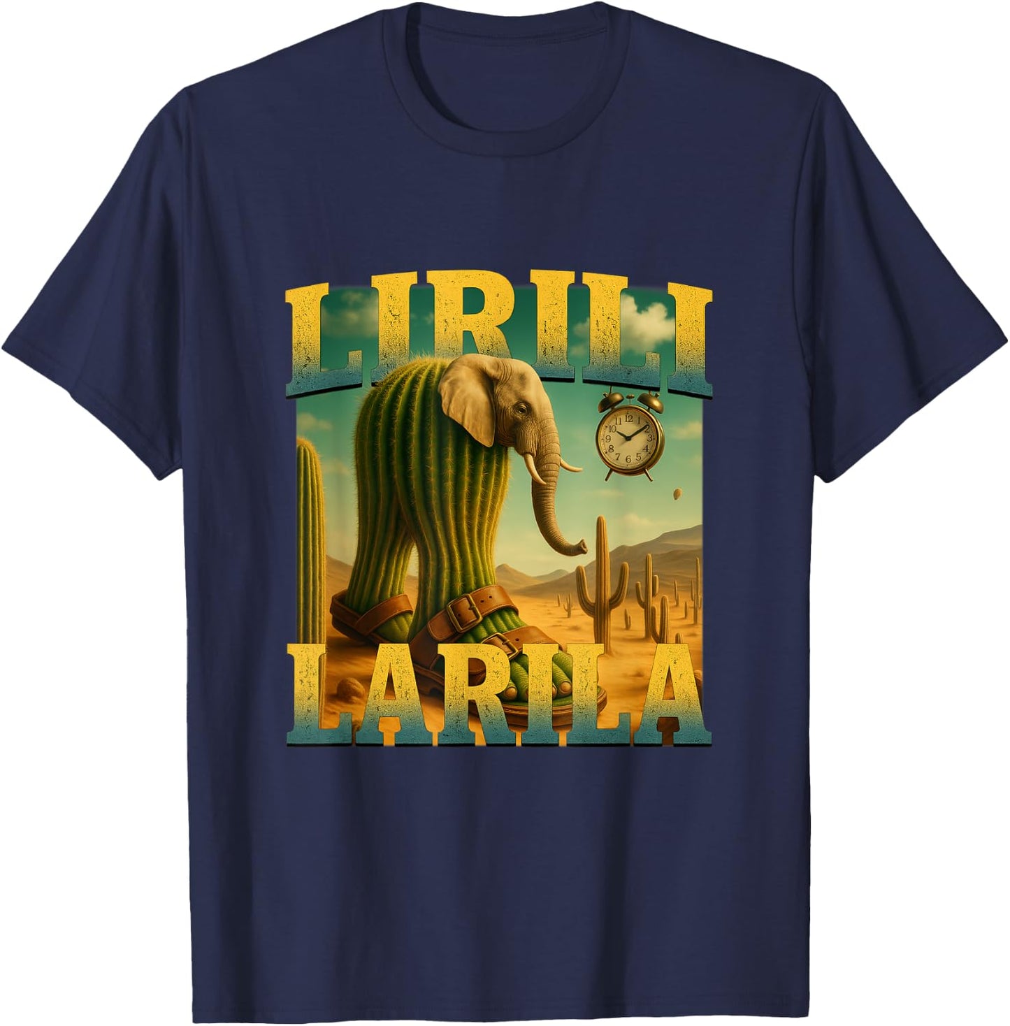 Lirili Larila Elephant Cactus Funny Italian Brainrot Meme T-Shirt - T-Shirt | Navy