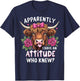 Apparently I Have An Attitude Who Knew Highland Cow Women T-Shirt - T-Shirt | Navy