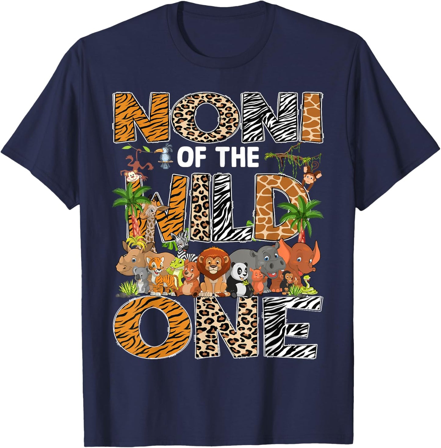 Noni Of The Wild One Safari Zoo Animal 1St Birthday T-Shirt - T-Shirt | Navy