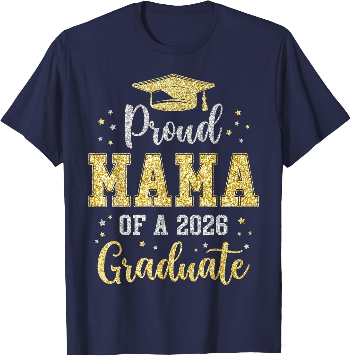 Proud Mama of A 2026 Graduate Class of 2026 Senior T-Shirt - T-Shirt | Navy