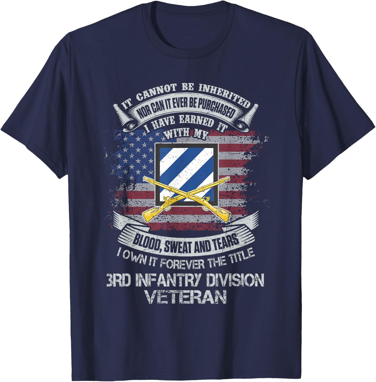 Own Forever The Title 3rd Infantry Division Veteran Flag US T-Shirt - T-Shirt | Navy