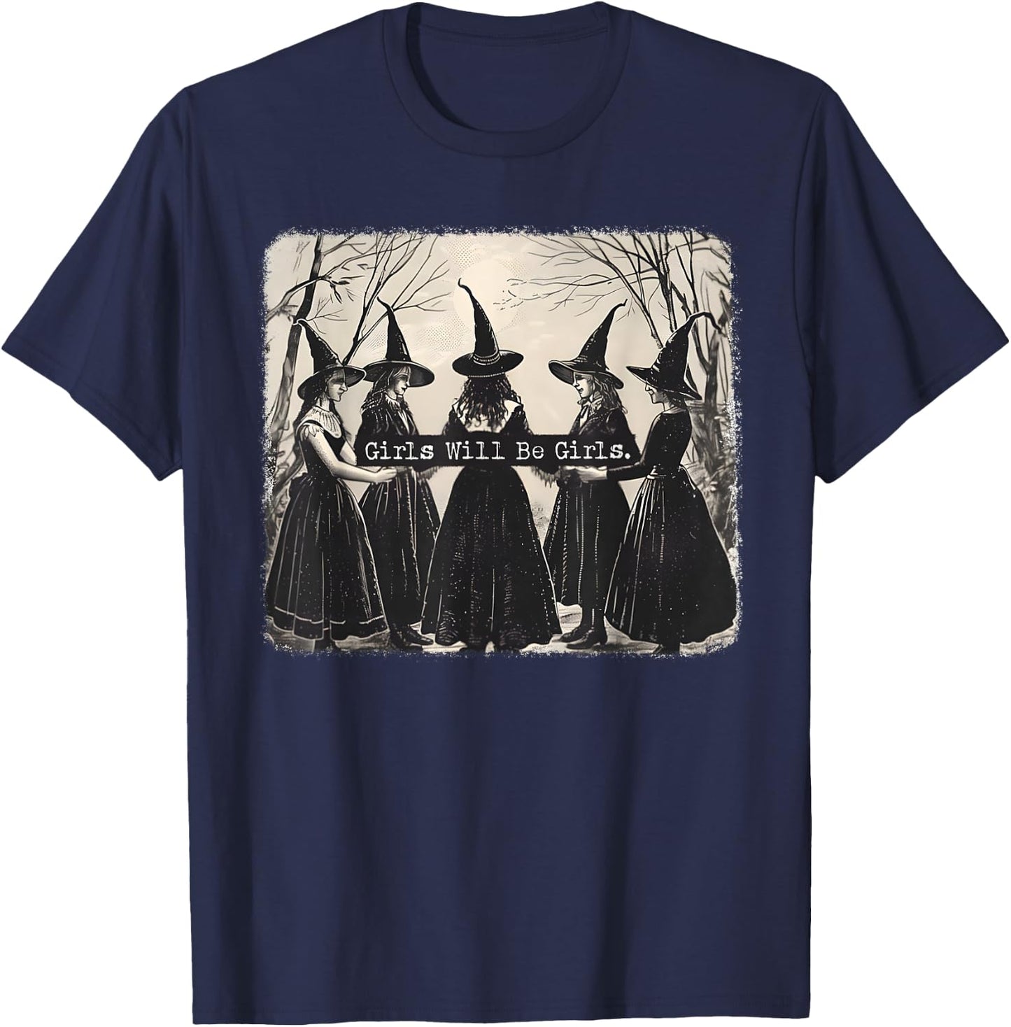 Girl Will Be Girl, Funny Witch, Vibes Witches , Black, S T-Shirt - T-Shirt | Navy