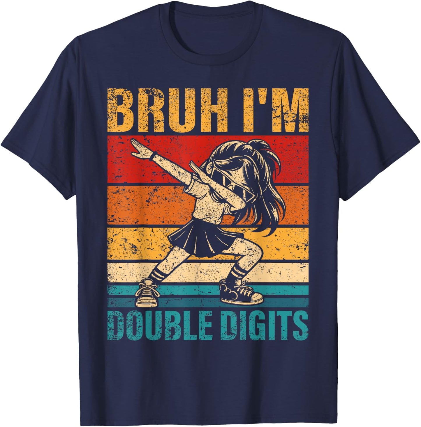 10 Years Old Birthday Bruh I'm Double Digits 10th Birthday T-Shirt - T-Shirt | Navy