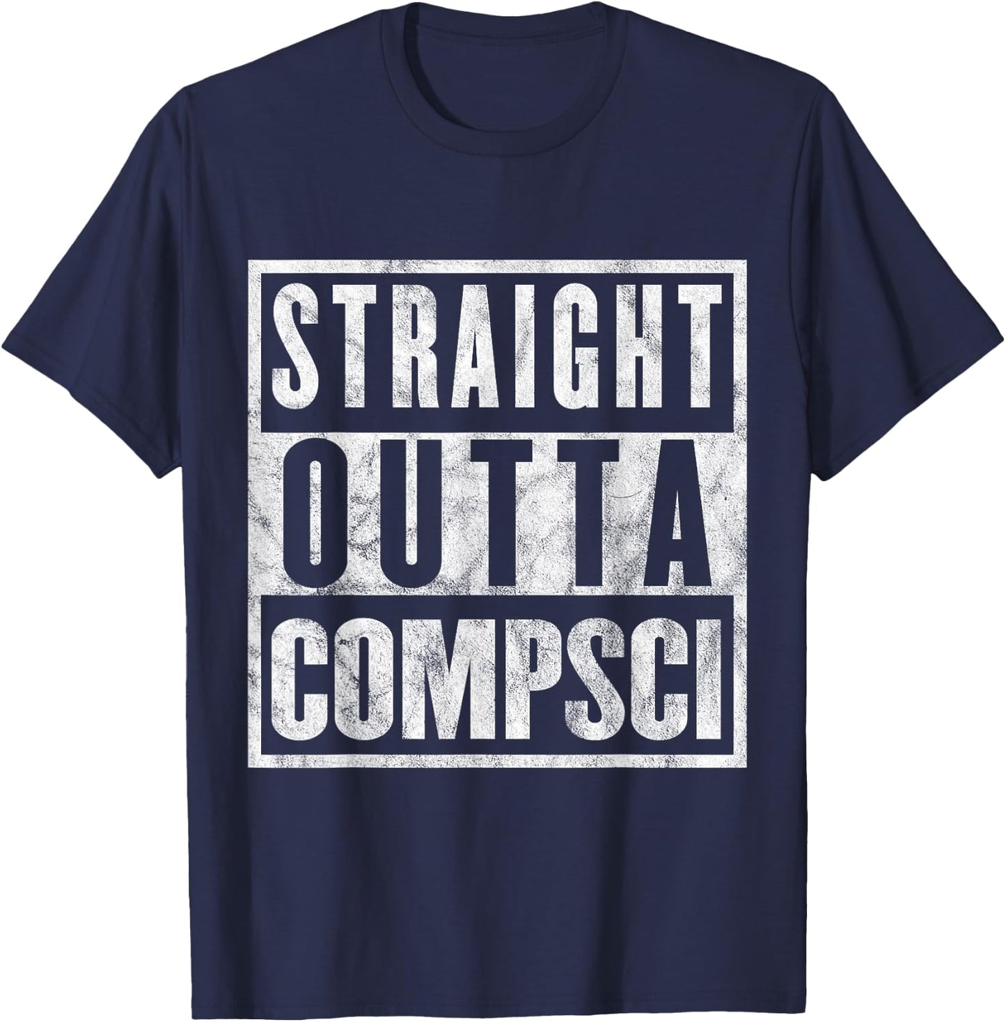 Straight Outta Comp Sci Parody Computer Science Gift T-Shirt - T-Shirt | Navy