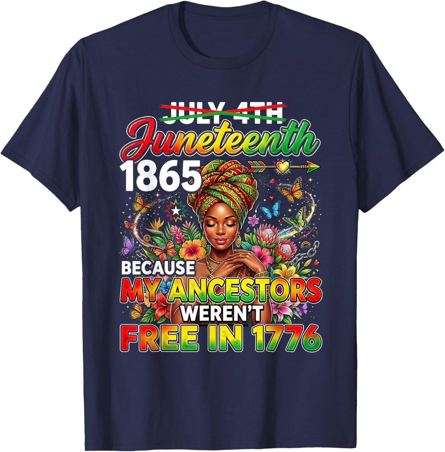Retro Juneteenth 1865 My Ancestors Weren't Free 1776 Floral T-Shirt - T-Shirt | Navy