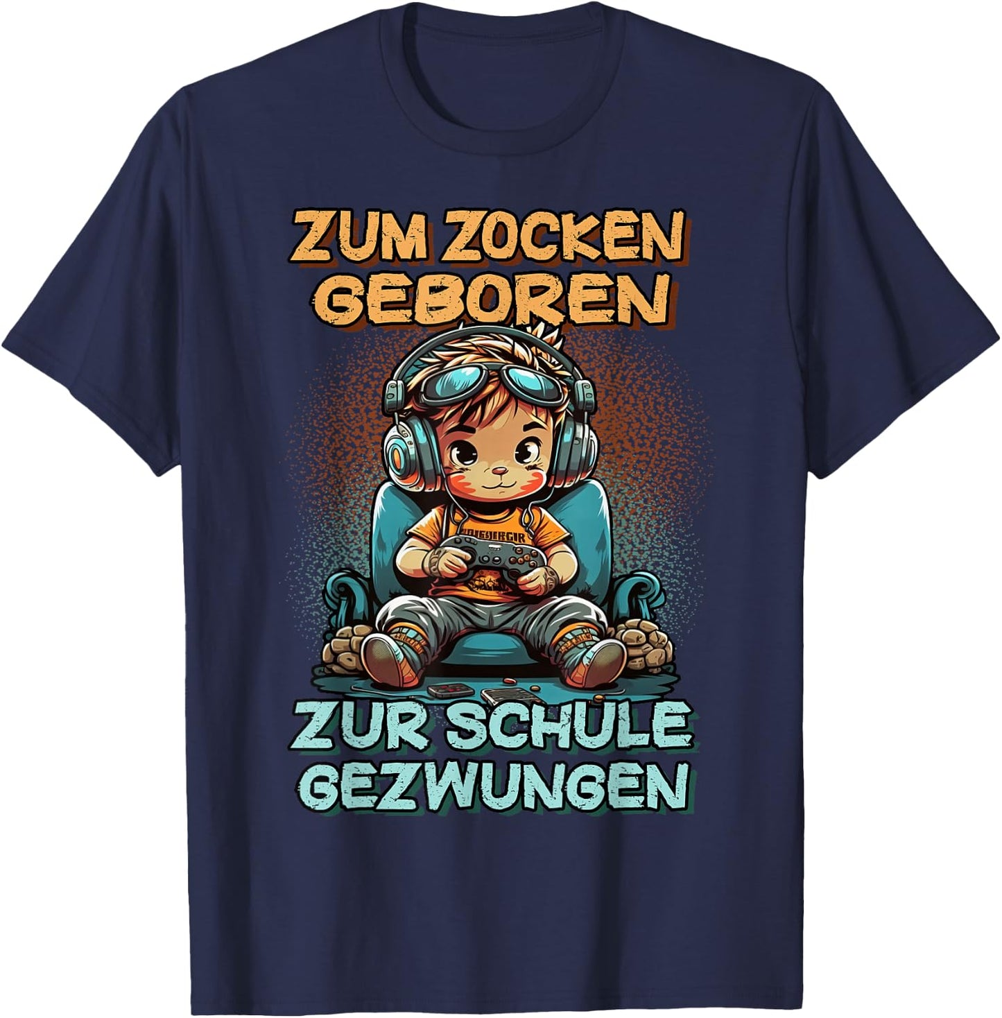 Gamer Computer with German Text "Zum Zocken geboren zur Schule gezwungen, black T-Shirt - T-Shirt | Navy
