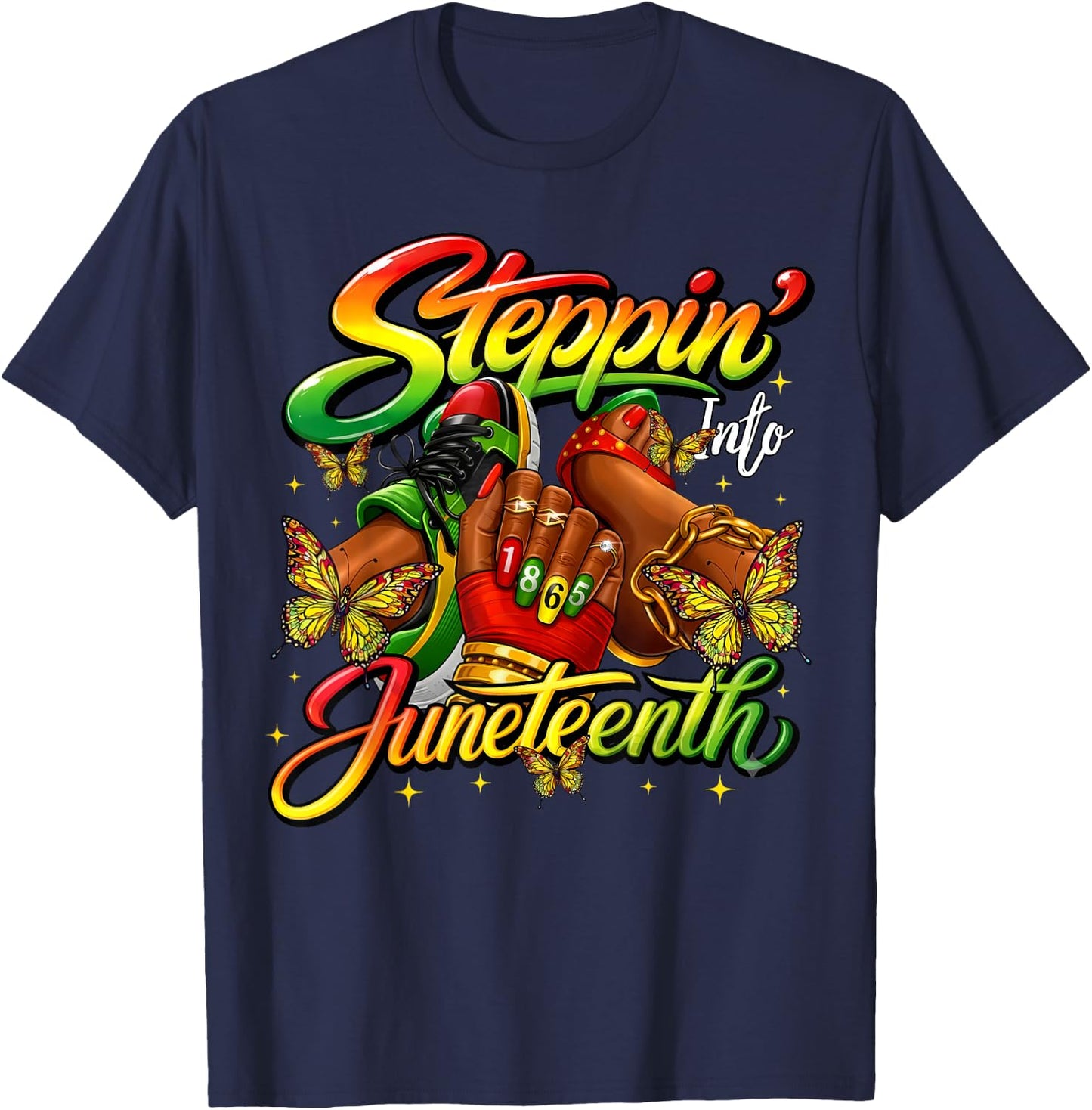 Steppin' Into Juneteenth Like My Ancestors Nails Shoes Women T-Shirt - T-Shirt | Navy