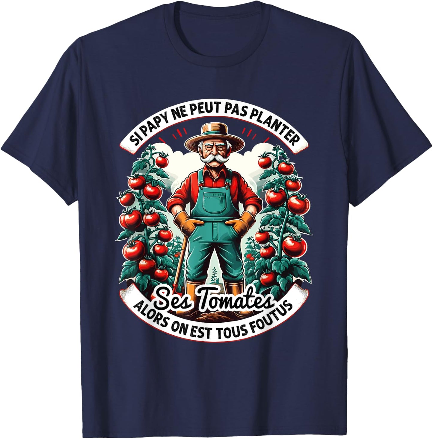 Grandpa Gardener Planting Tomatoes Humor Gardening , Black, S T-Shirt - T-Shirt | Navy