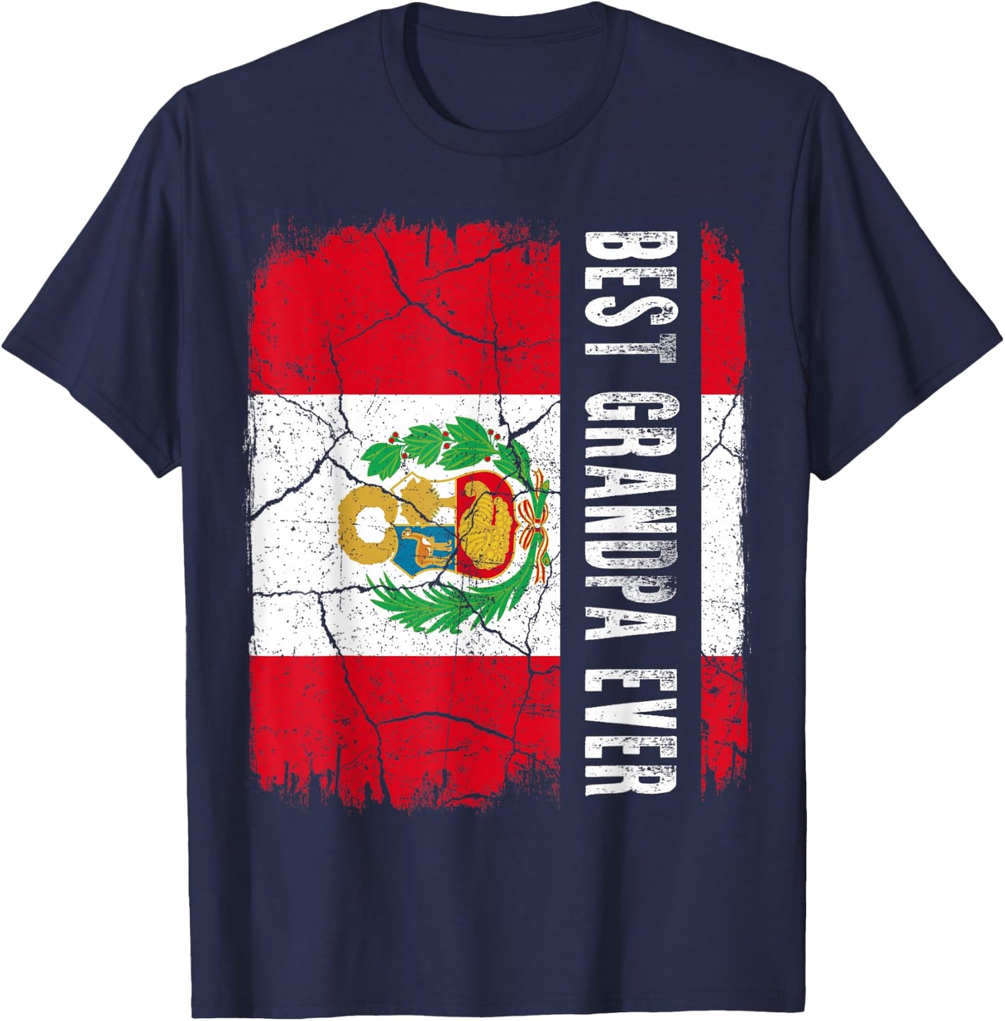Best Peruvian Grandpa Ever Peru Grandpa Father's Day Gift T-Shirt - T-Shirt | Navy