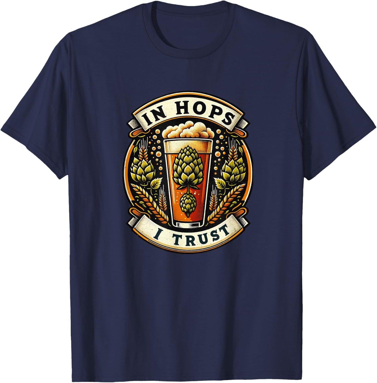 In Hops I Trust - Retro Vintage-Style Beer Connoisseur T-Shirt - T-Shirt | Navy