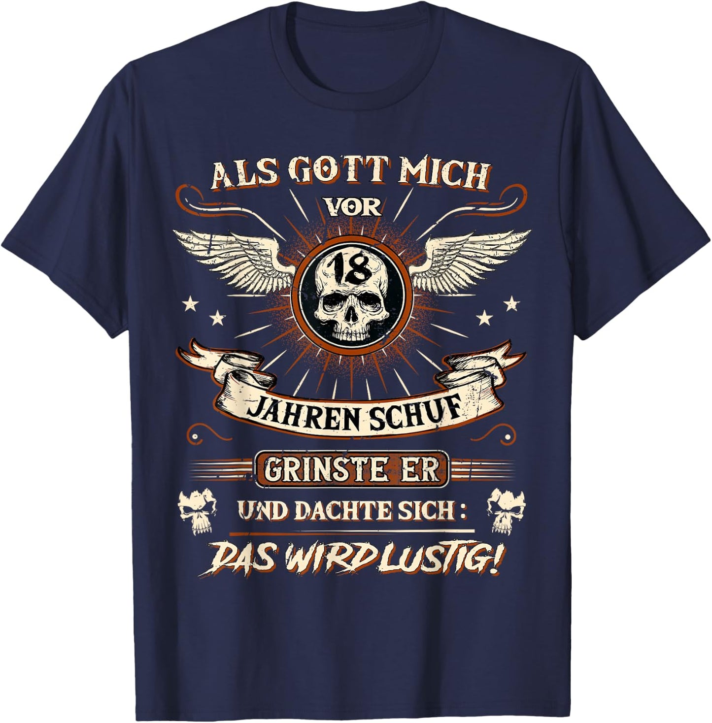 18th Birthday with German Text "Als Gott mich vor 18 Jahre schuf grinste er grins", black T-Shirt - T-Shirt | Navy