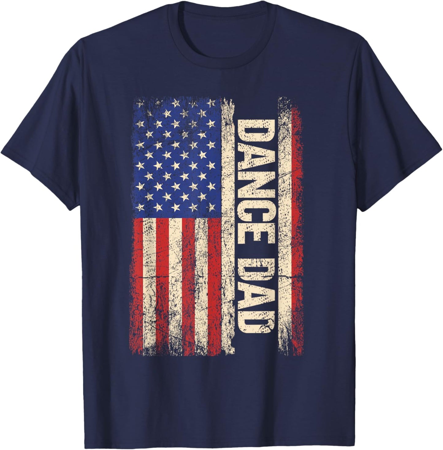Dance Dad US American Flag Shirt Dancer Dancing Father Men T-Shirt - T-Shirt | Navy