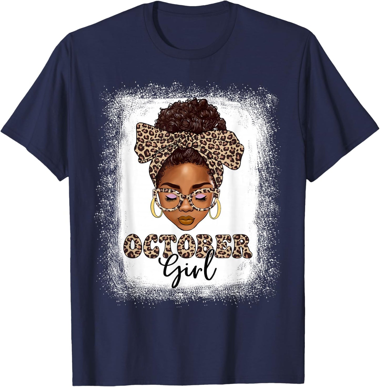 October Girls Afro Messy Bun Bleached Black Women Birthday T-Shirt - T-Shirt | Navy