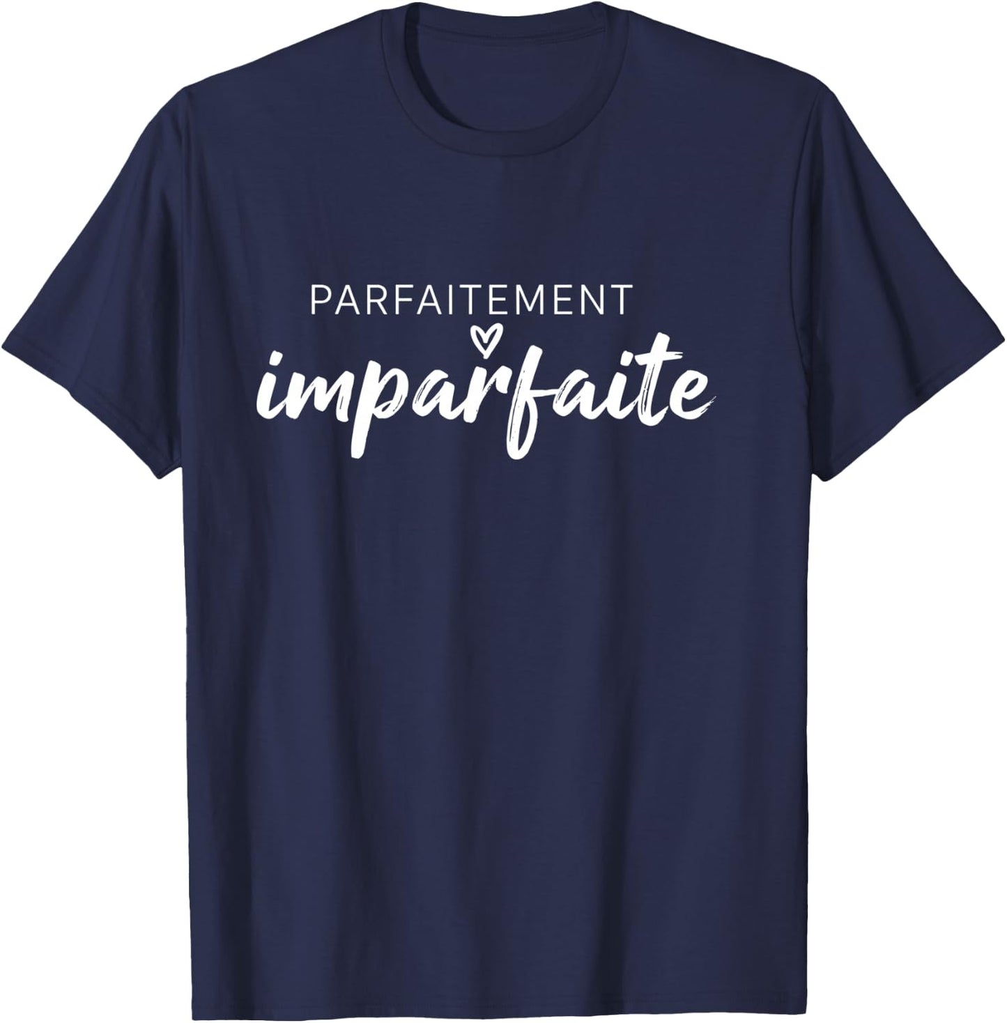 Parfaitement Imparfaite Citation pour Femmes Manche Longue T-Shirt - T-Shirt | Navy