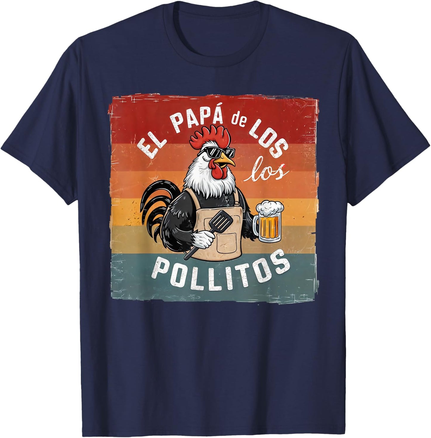 El Papa de Los Pollitos Funny Spanish Abuelo Dad Daddy T-Shirt - T-Shirt | Navy