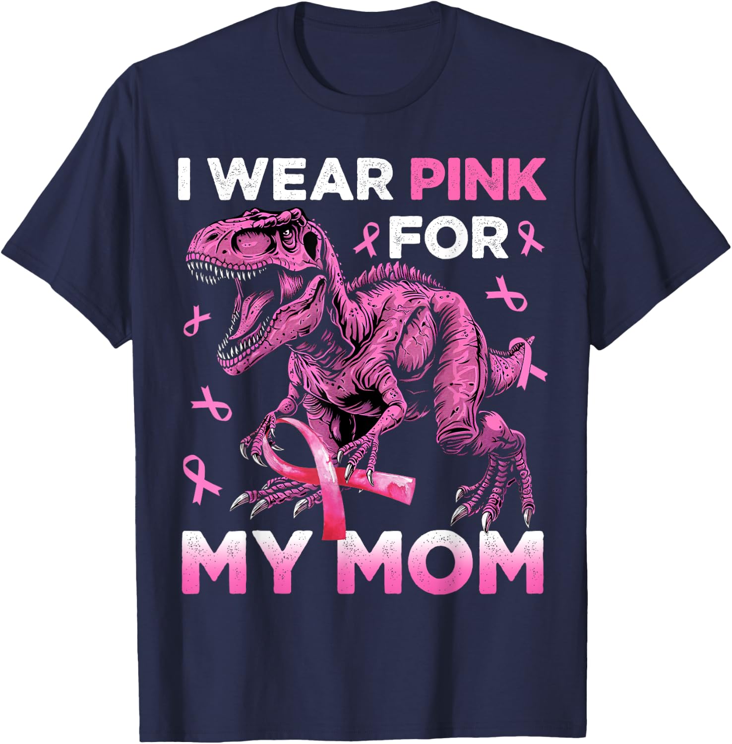 I Wear Pink For My Mom Trex Breast Cancer Awareness Kids Son T-Shirt - T-Shirt | Navy