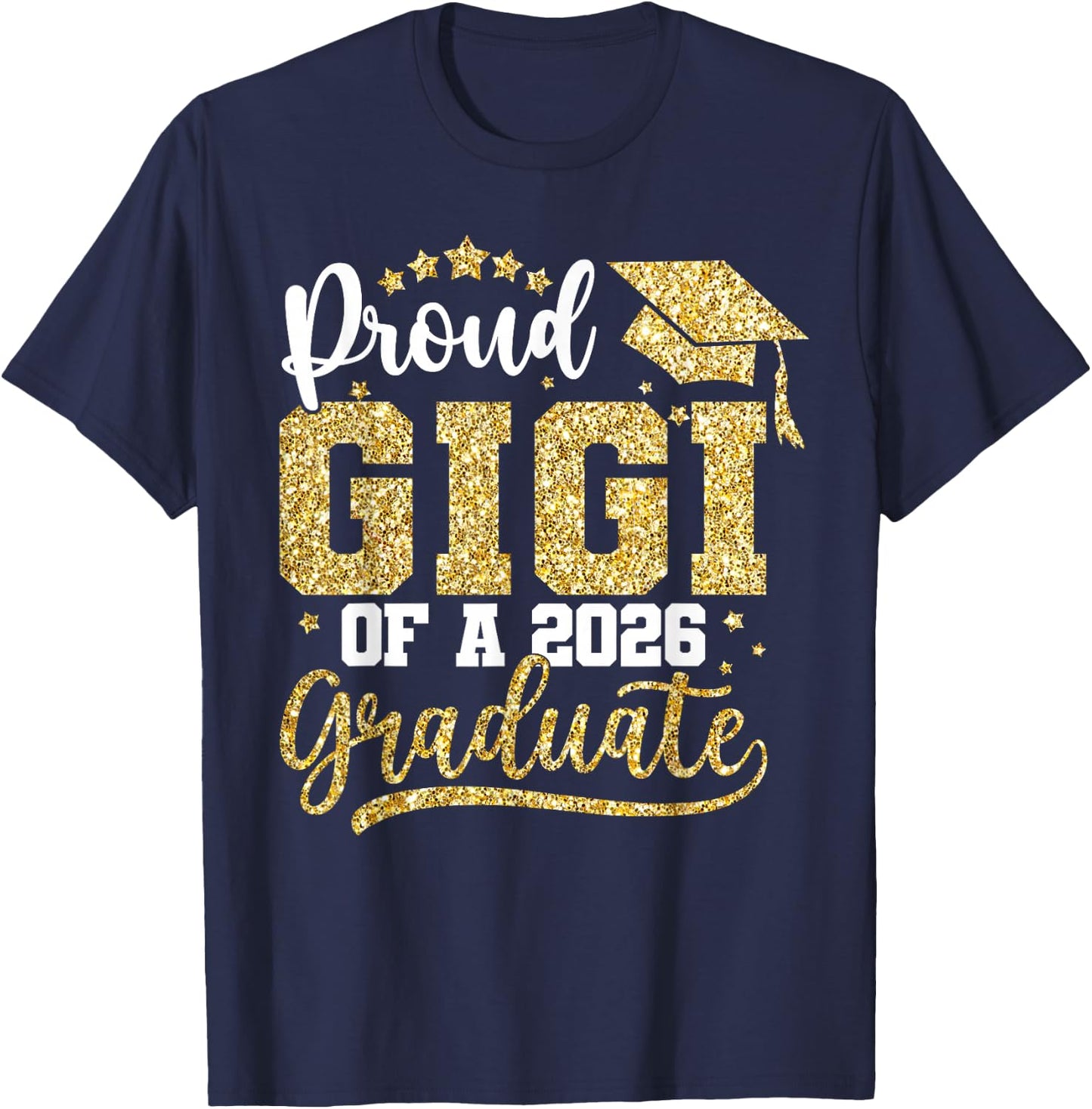 Proud Gigi of A 2026 Senior Class of 2026 Graduation Women T-Shirt - T-Shirt | Navy