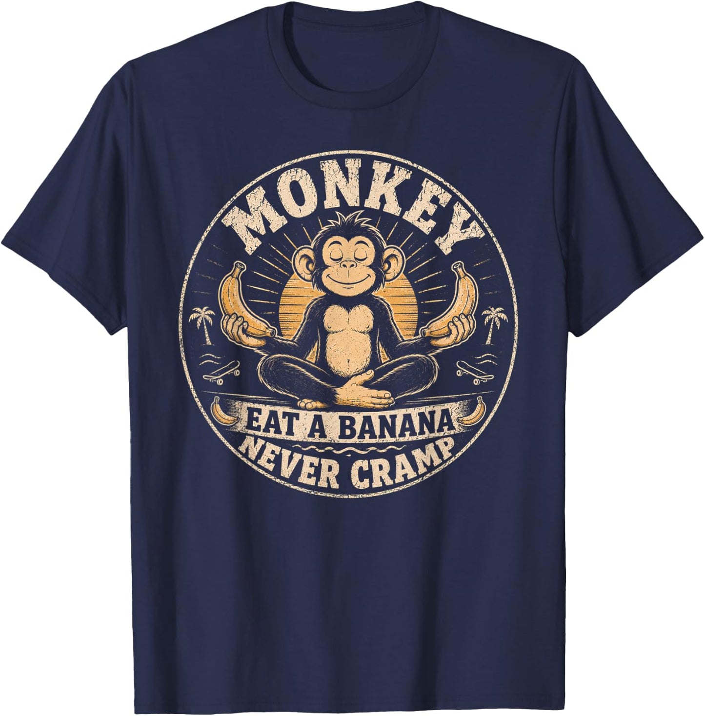 Monkey Never Cramp Eat a Banana T-Shirt - T-Shirt | Navy