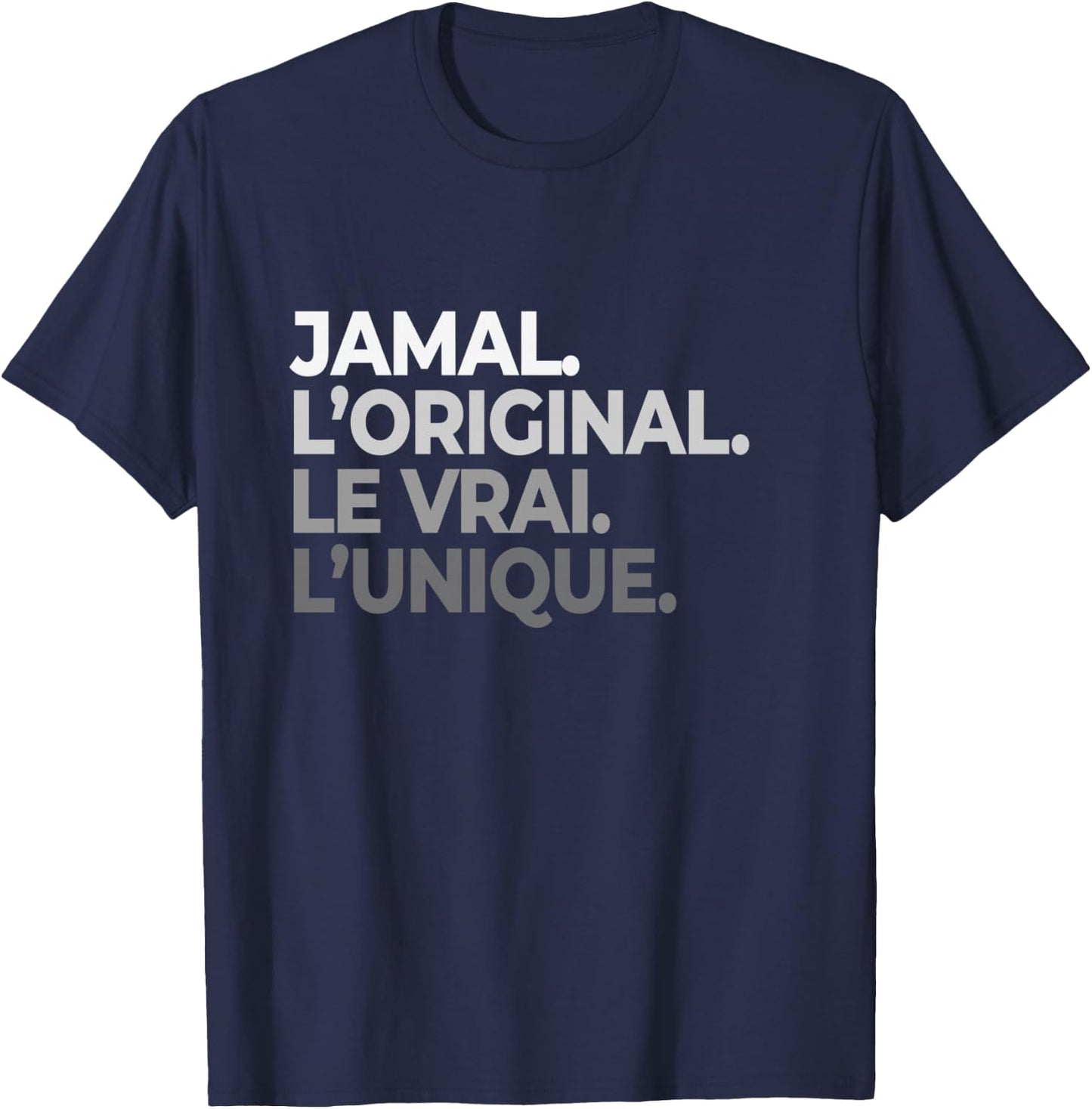 Name Jamal The Original The True The Unique Father's Day T-Shirt - T-Shirt | Navy