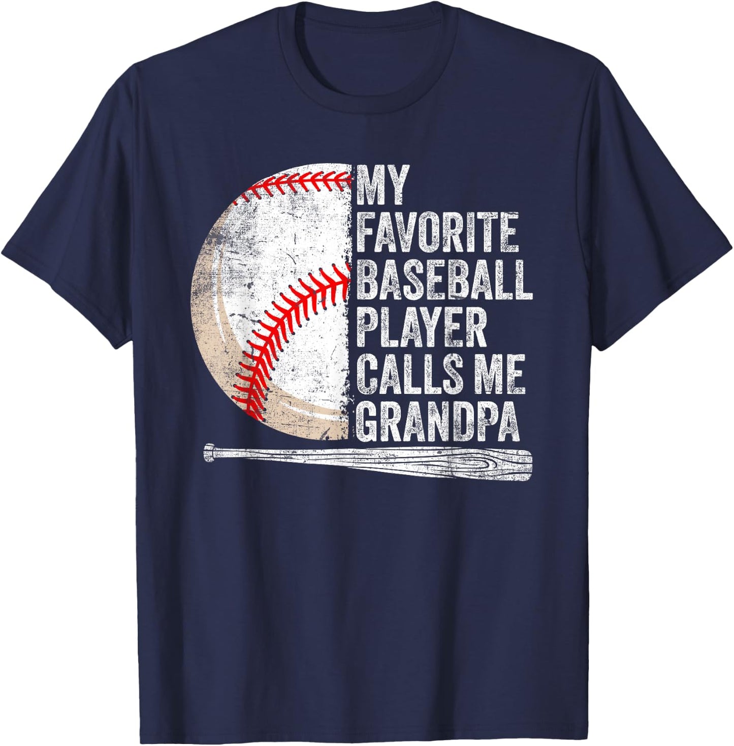 My Favorite Baseball Player Calls Me Grandpa Father's Day T-Shirt - T-Shirt | Navy