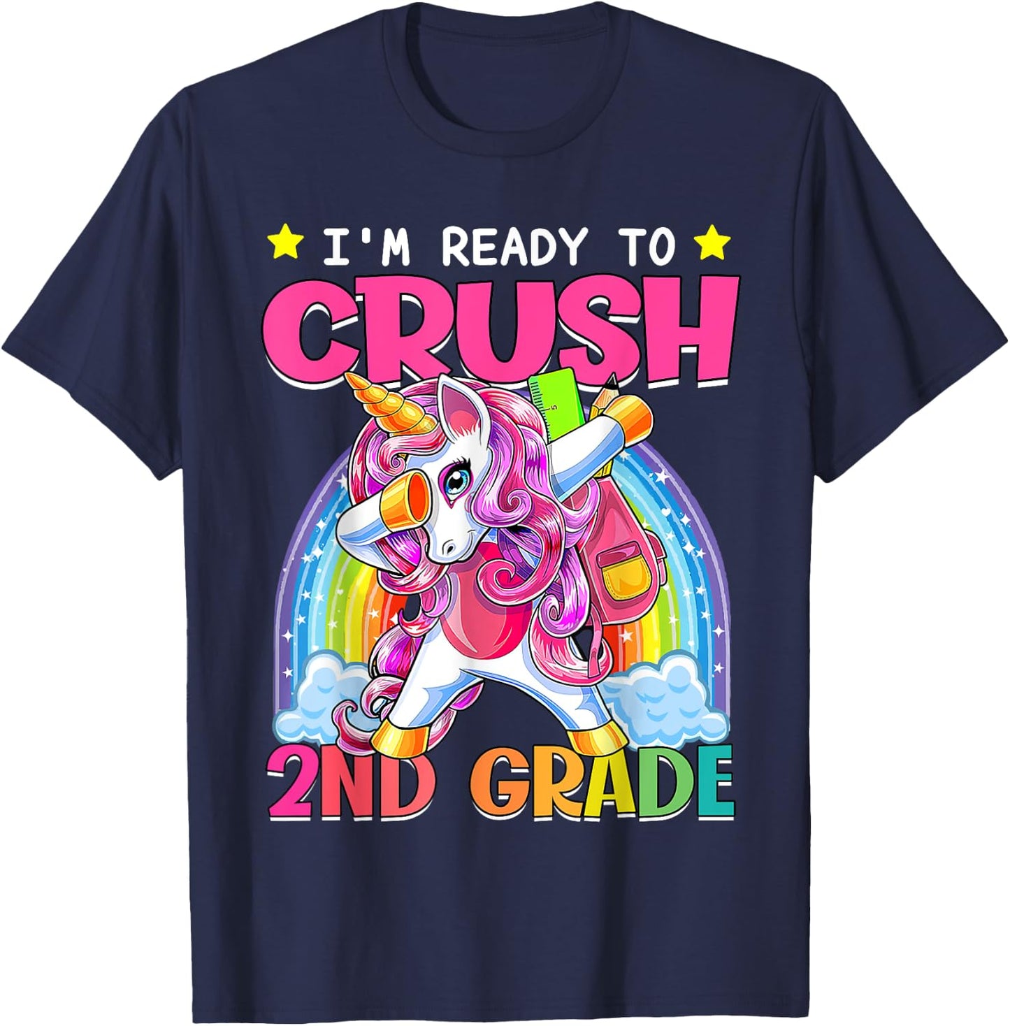 Back To School Unicorn I'm Ready To Crush 2nd Grade Girls T-Shirt - T-Shirt | Navy