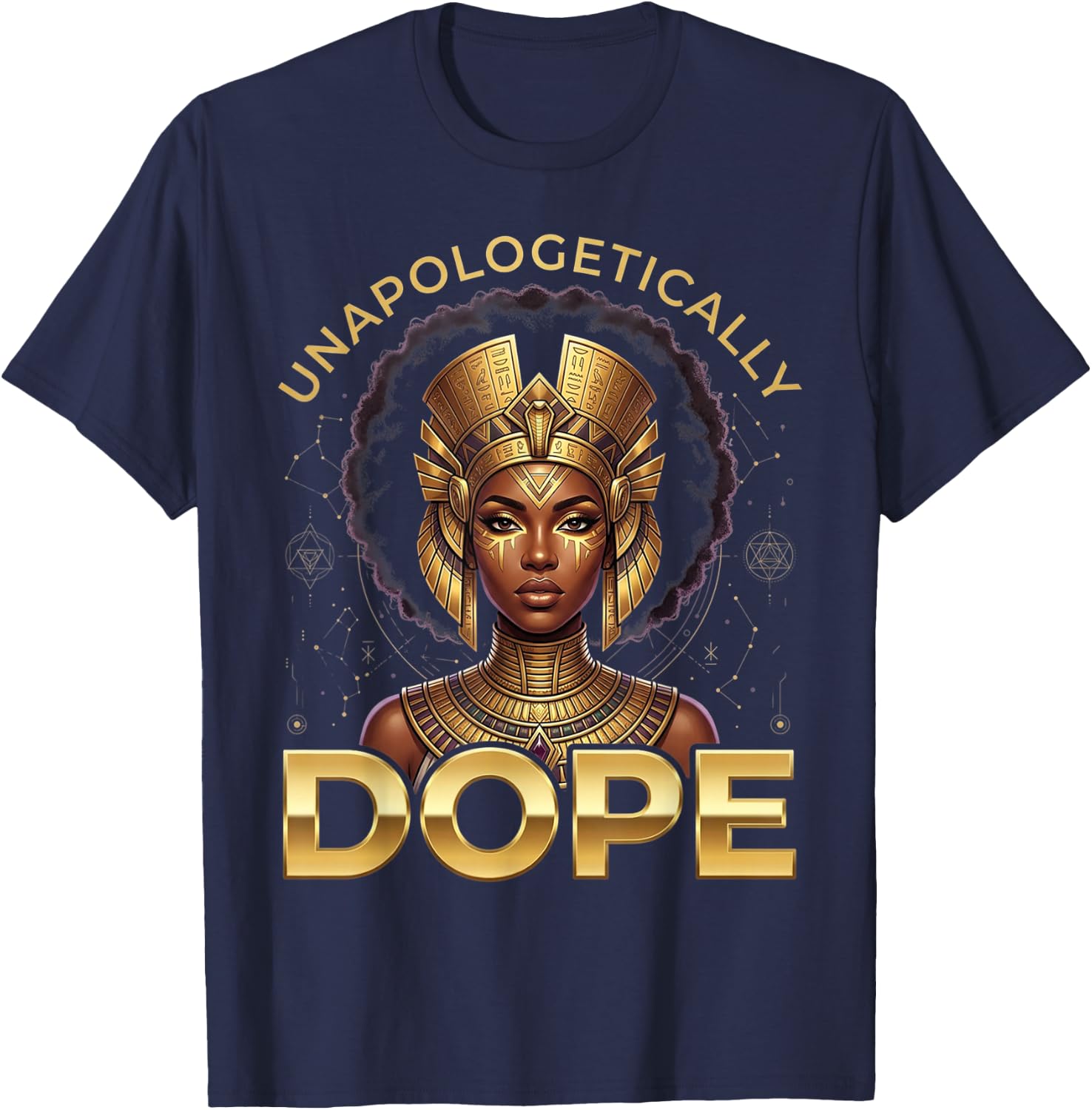 Black Women Unapologetically Dope Juneteenth Black History T-Shirt - T-Shirt | Navy