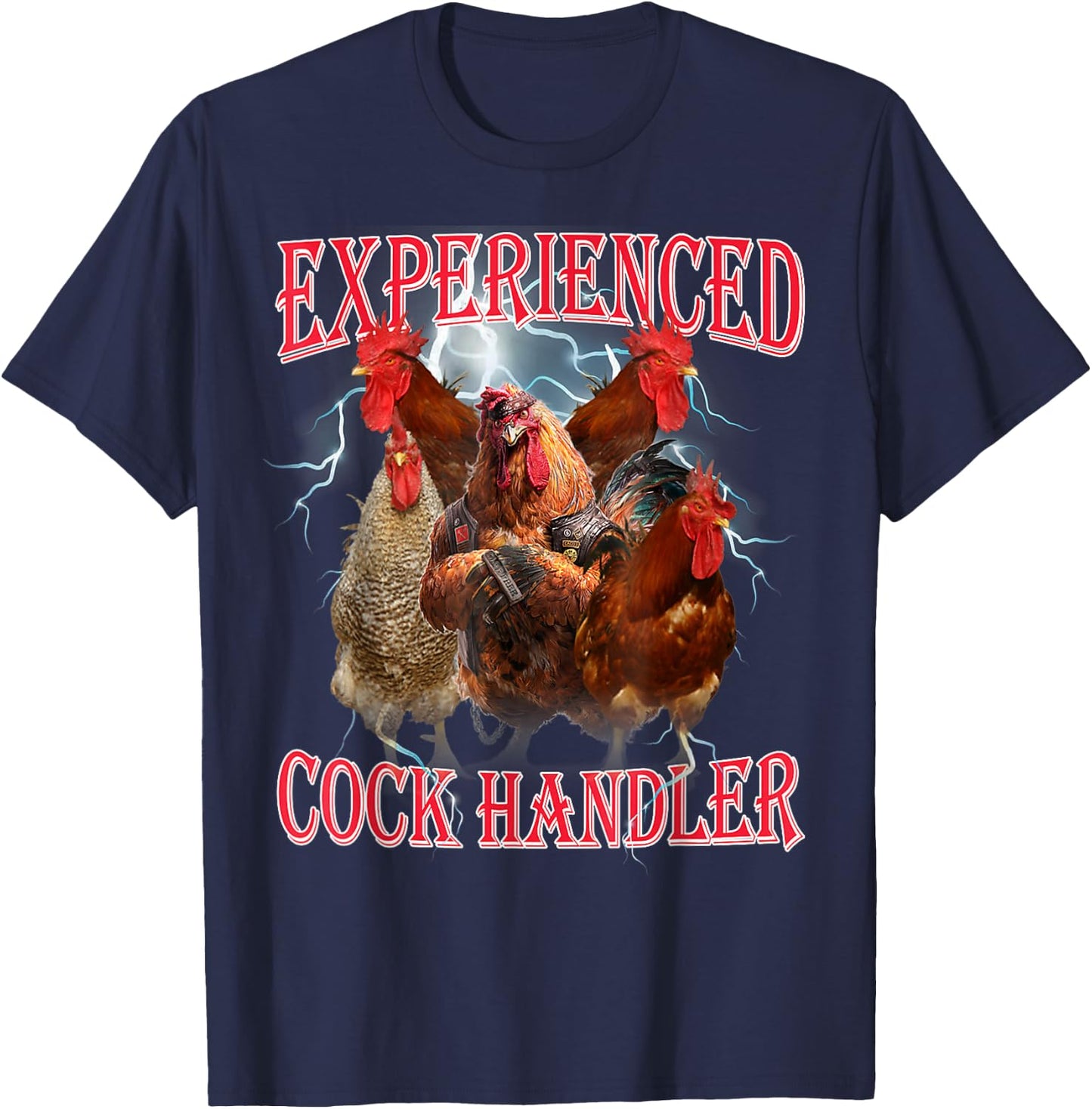 Experienced Cock Handler Adult Humor Inappropriate Funny T-Shirt - T-Shirt | Navy