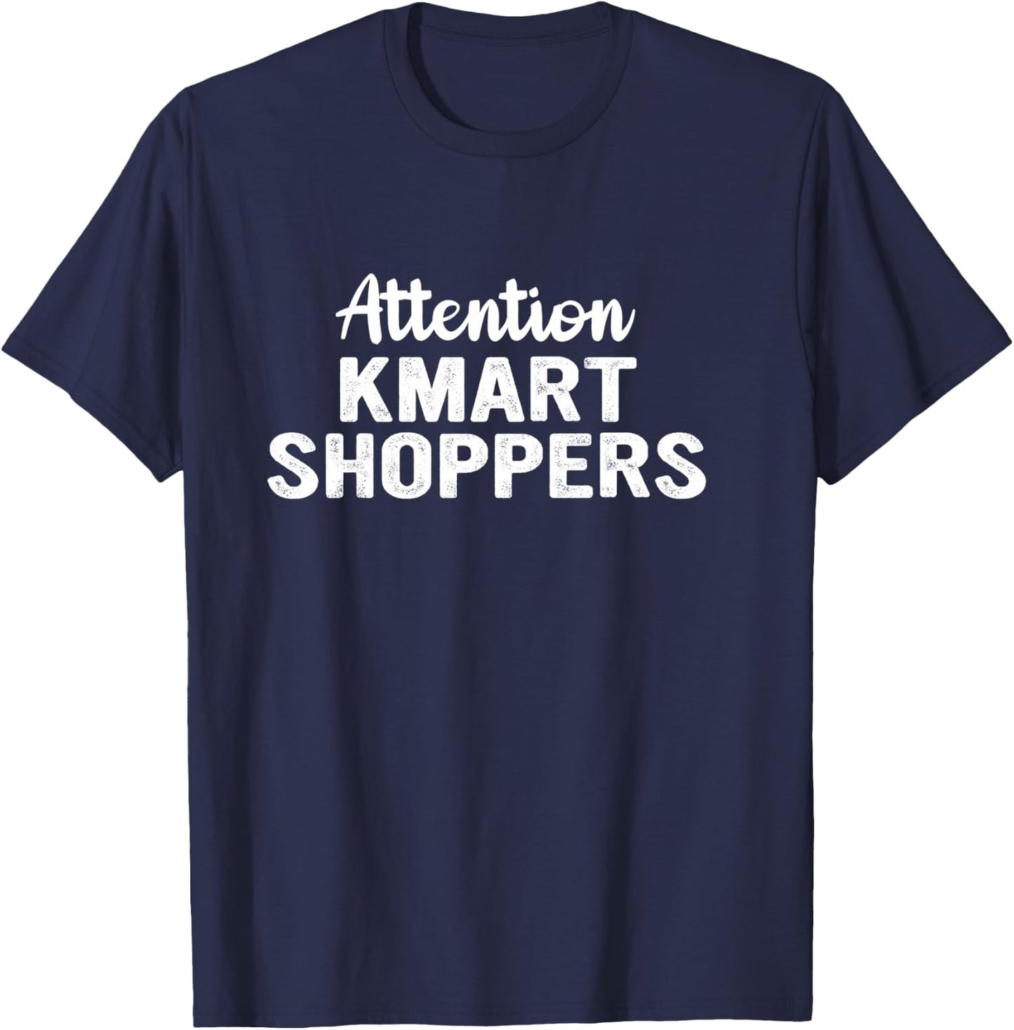 Attention Kmart Shoppers Apparel T-Shirt - T-Shirt | Navy