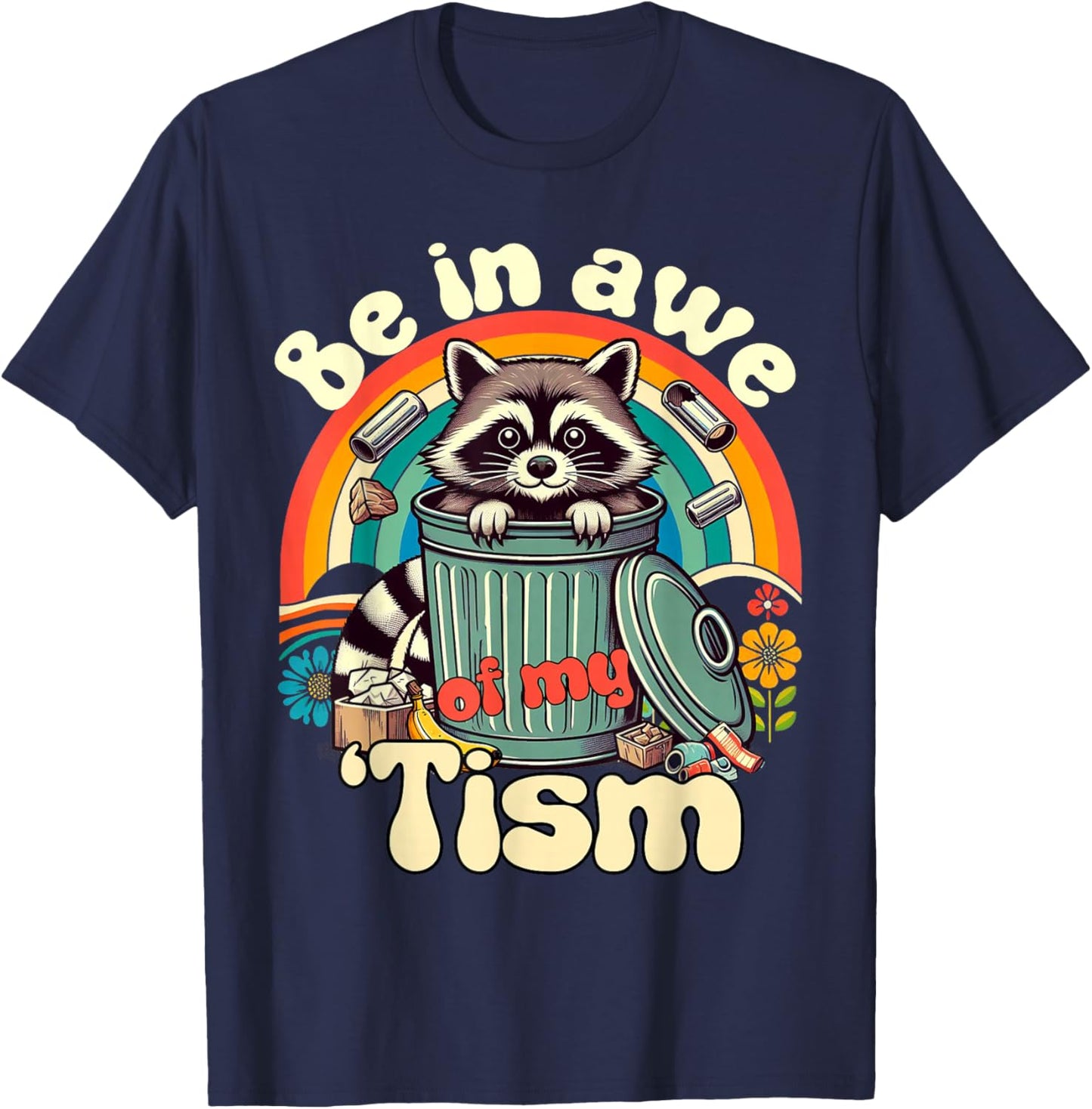 Funny Autism Be In Awe Of My Tism Meme Autistic Opossum T-Shirt - T-Shirt | Navy
