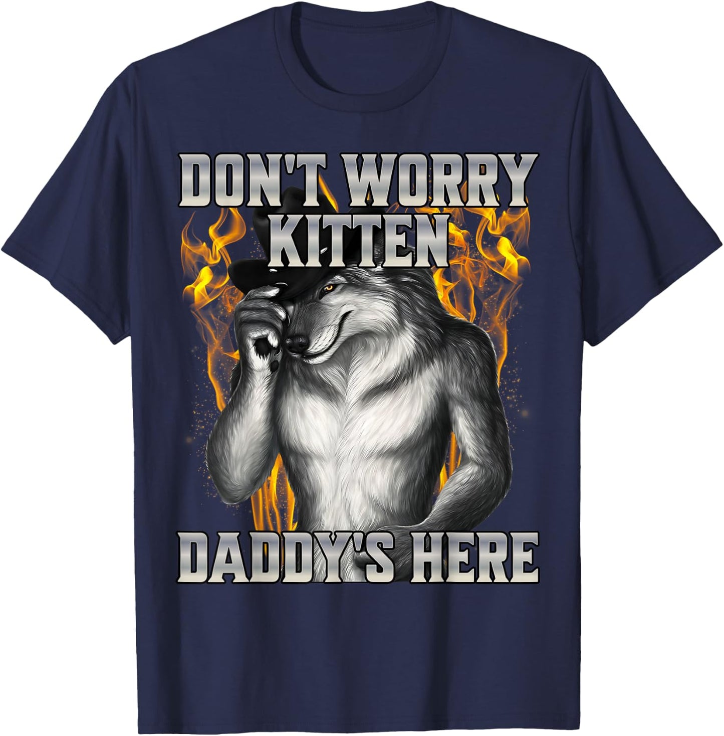 Don't Worry Kitten Daddy's Here T-Shirt - T-Shirt | Navy