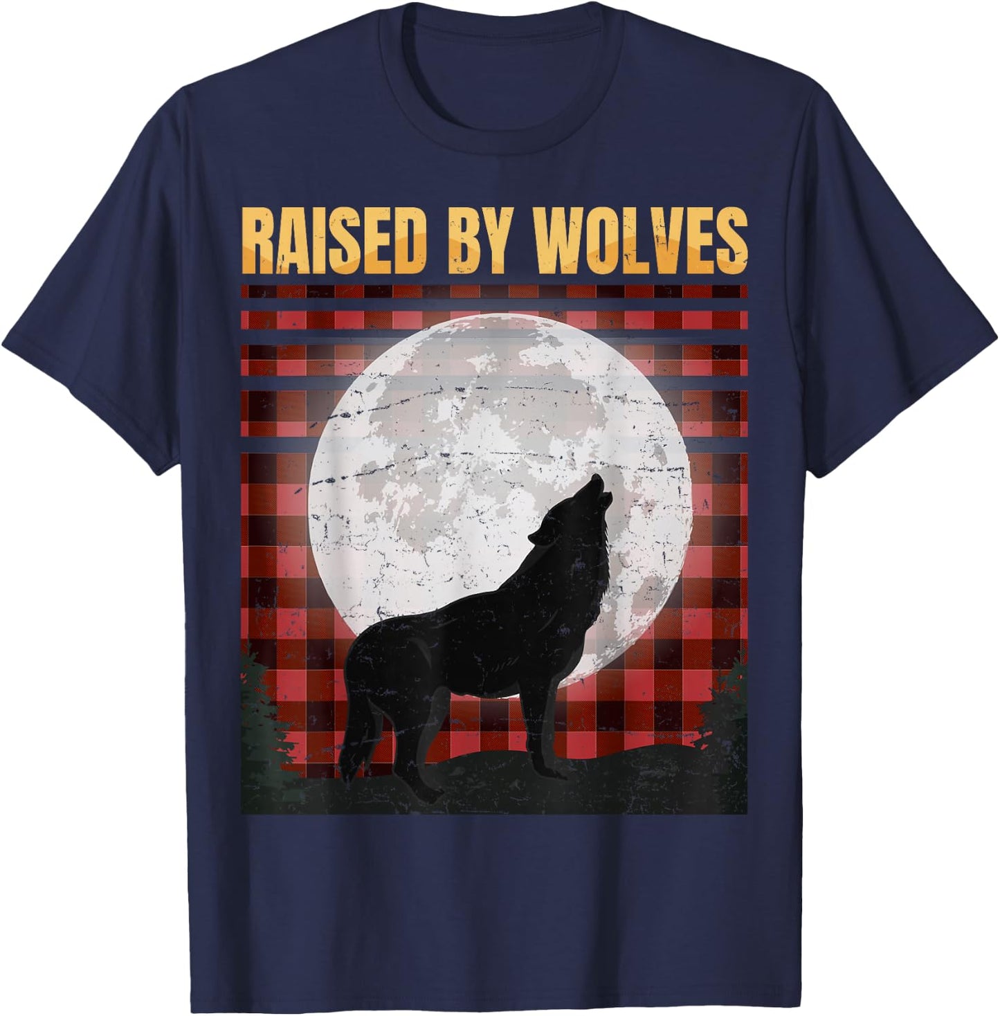 Raised By Wolfes - Red Plaid Woodworking - Vintage - Gift T-Shirt - T-Shirt | Navy