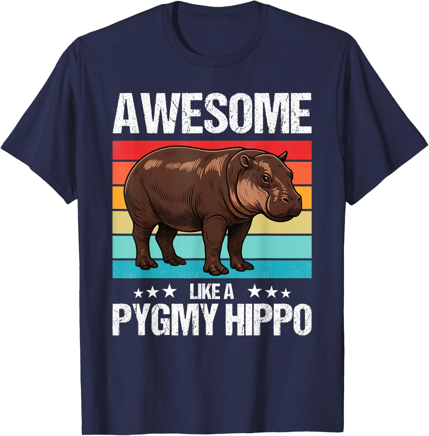 Pygmy Hippos Awesome like a Pygmy Hippo T-Shirt - T-Shirt | Navy