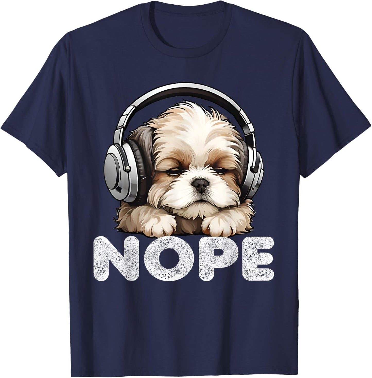 Women Nope Funny Lazy Shih Tzu Dog Mom Cute Owner Breed Dad T-Shirt - T-Shirt | Navy