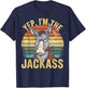 Yep I'm The Jackass Funny Vintage Halloween donkey T-Shirt - T-Shirt | Navy