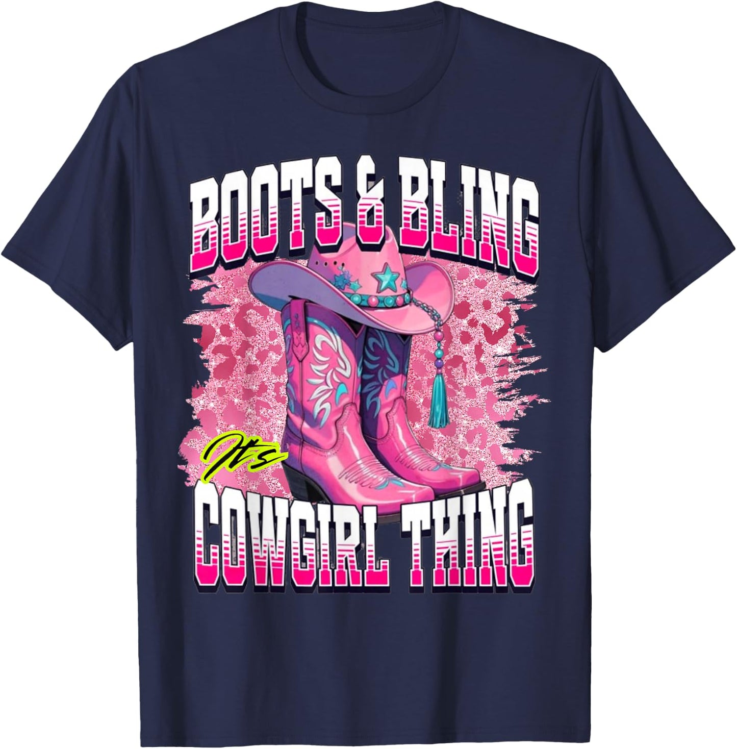 Boots and Bling It's A Cowgirl Thing Western Rodeo Cowgirls T-Shirt - T-Shirt | Navy