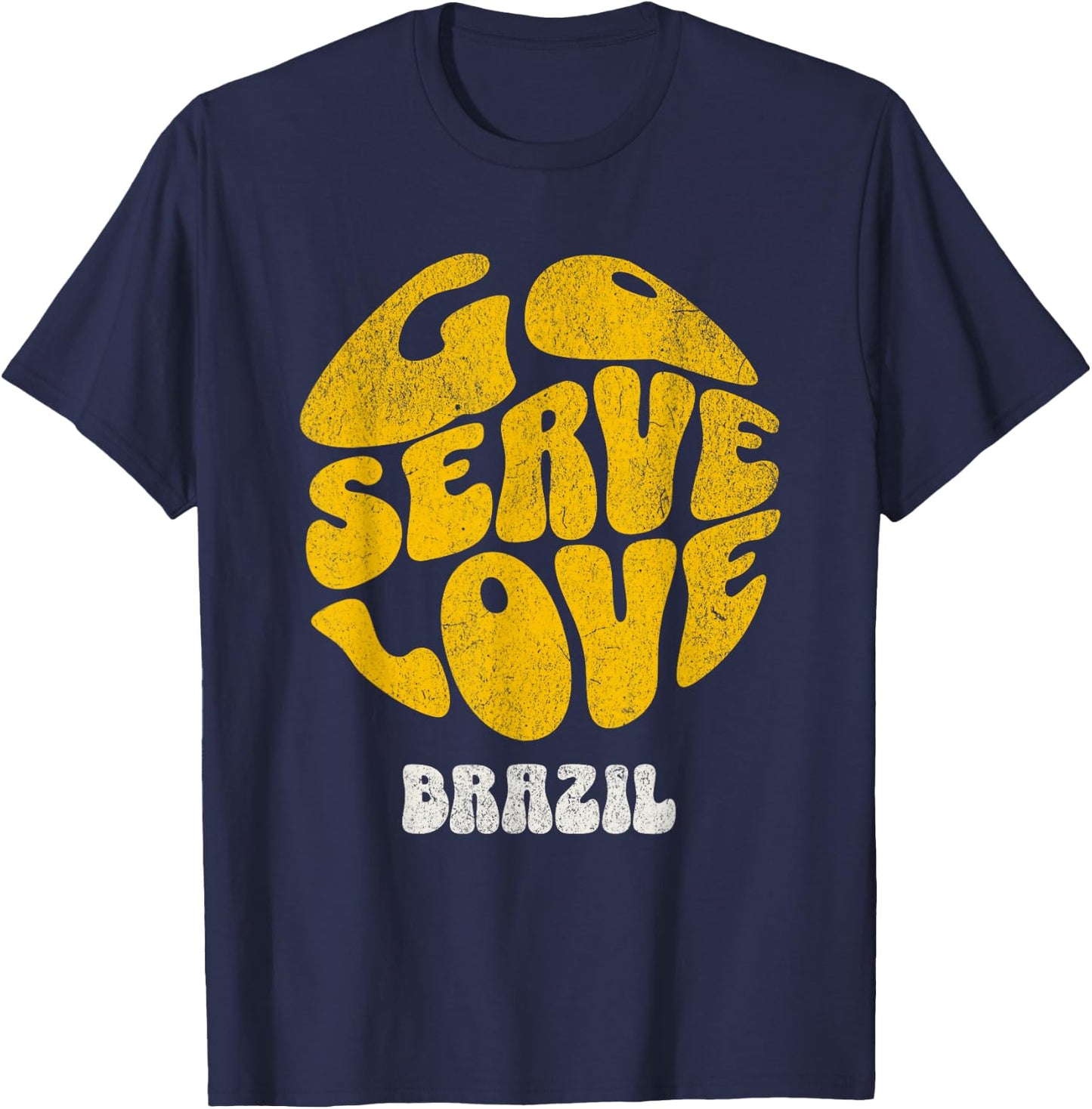 Go Serve Love Brazil Mission Trip Team Service Project T-Shirt - T-Shirt | Navy