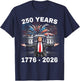 Trump 250th Birthday of America 250 Years 4th of July Trump T-Shirt - T-Shirt | Navy