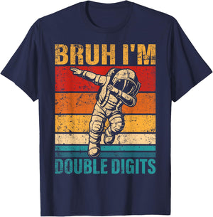 10 Years Old Birthday Bruh I'm Double Digits 10th Birthday T-Shirt - T-Shirt | Navy