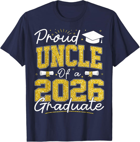 Proud Uncle of A Class of 2026 Graduate Senior Grad Family T-Shirt - T-Shirt | Navy