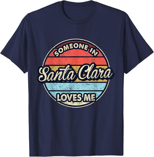 Someone In Santa Clara Loves Me City US USA T-Shirt - T-Shirt | Navy