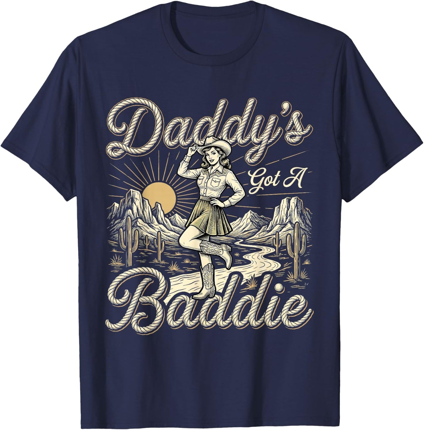 Daddy's Got A Baddie Country Western Sassy Wife T-Shirt - T-Shirt | Navy