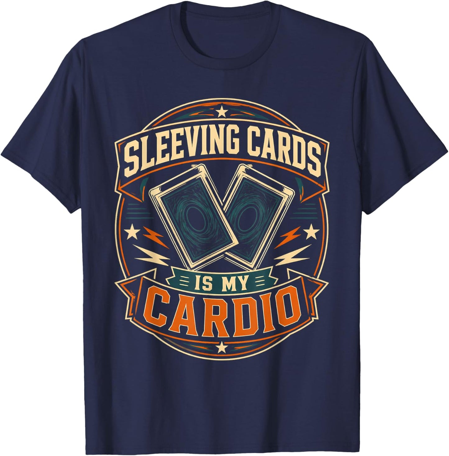 Trading Card Collector Sleeving Cards is My Cardio T-Shirt - T-Shirt | Navy